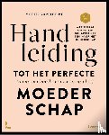 Vanherpe, Sofie, Mama Baas - Handleiding tot het perfecte (nu ja net haalbare niveau van het) moederschap - Met totaal onwetenschappelijk onderbouwde tips over hoe je de tien voornaamste hindernissen overleeft