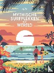 Lonely Planet - Mythische surfplekken in de wereld