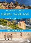  - Griekse vasteland on the road - De mooiste routes en regio's