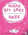 De Rijck, Elise - Ik zie, ik zie wat jij niet ziet en de kleur is ... roze