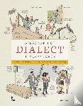 De Caluwe, Johan, De Tier, Veronique, Ghyselen, Anne-Sophie, Roxane Vandenberghe - Atlas van het dialect in Vlaanderen