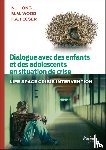 Long, N.J., Wood, M.M., Fecser, F.A. - Dialogue avec des enfants et des adolescents en situation de crise