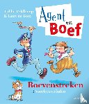 Veldkamp, Tjibbe, Boer, Kees de - Agent en Boef - Boevenstreken - 3 voorleesverhalen