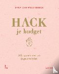 Wesenbeeck, Sara Van - Hack je budget - 365 tips om meer uit je geld te halen