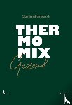 Allemeersch, Claudia, Wassenhove, Jan Van - Thermomix gezond