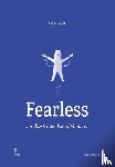 Goes, Peter - Fearless - An illustrated list of phobias