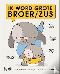 Vilder, Lore De, Mama Baas - Ik word grote broer/zus