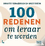 Vermeersch, Brigitte, Decin, Greet - 100 redenen om leraar te worden