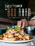 Kapueak, Dokkoon - De Thaise keuken van Boo Raan