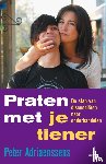 Adriaenssens, Peter - Praten met je tiener