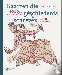 Storms, Martijn - Kaarten die geschiedenis schreven