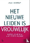 Moortgat, Anja - Het nieuwe leiden is vrouwelijk