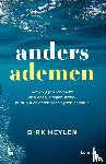 Heylen, Dirk - Anders ademen - Verhoog je veerkracht en wapen je tegen stress, burn-out en chronische hyperventilatie