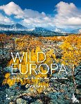 Pattyn, Wouter - Wild van Europa - Ongerepte natuurgebieden in Europa