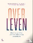 Peel, Valerie Van, Overloop, Meredith Van, Defossez, Anna, Adriaenssens, Peter - Over leven - Moed en groei na kindermishandeling en -misbruik