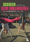 Acker, Tom Van - Scholen slim organiseren