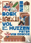Eenoge, Pieter Van, Graaf, Julie de - Een boek vol huizen