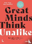 Ampe, Peter, Rammant, Emily - Great Minds Think Unalike - The Benefits of ADHD, Autism, Dyslexia and OCD