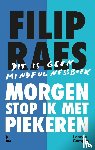 Raes, Filip - Morgen stop ik met piekeren