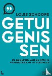 Schoofs, Louis - Getuigenissen