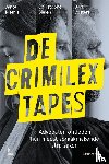 Vosters, Bart, Bielen, Christophe, Riemis, Janou - De Crimilex tapes
