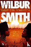 Smith, Wilbur - Vallei der Koningen