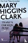 Higgins Clark, Mary - Tranen om mijn zusje