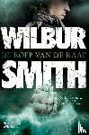 Smith, Wilbur - De roep van de raaf