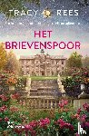 Rees, Tracy - Het brievenspoor