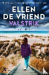 Vriend, Ellen De - Valstrik