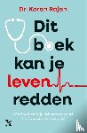 Rajan, Karan - Dit boek kan je leven redden