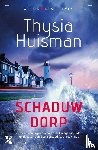 Huisman, Thysia - Schaduwdorp