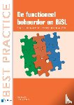Ruigrok, Kees, Bosschers, Ernst - De functioneel beheerder en BiSL - best practices voor het uitvoerend niveau van BiSL