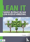 Heunks, Jan - Lean IT – Theorie en praktijk van Lean in een IT-omgeving