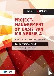 Hedeman, Bert, Riepma, Roel - Projectmanagement op basis van ICB versie 4 –4de geheel herziene druk – IPMA B, IPMA C, IPMA-D , IPMA PMO