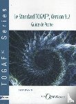 Josey e.a., Andrew - Le Standard TOGAF®, Version 9.2-Guide de Poche