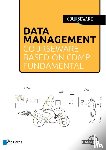 Gils, Bas van, Stap, Ingrid, Harders, Denise - Data Management courseware based on CDMP Fundamentals