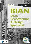 Vleeschauwer, Rene de, Rafati, Laleh - BIAN Data Architecture & Design Specialist Courseware - 2nd edition