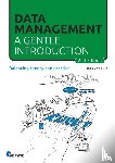 Gils, Bas van - Data Management: a gentle introduction