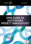 Bossi, Sara, Lovrenčić Butković, Lana, Pürckhauer, Peter, Silvius, Gilbert - IPMA Guide on Sustainable Project Management