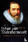 Cruyningen, Arnout van - Johan van Oldenbarnevelt - Grondlegger van de Nederlandse staat (1547-1619)