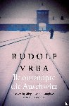 Vrba, Rudolf - Ik ontsnapte uit Auschwitz