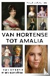 Cruyningen, Arnout van - Van Hortense tot Amalia