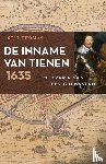 Thomas, Staf - De Inname van Tienen, 1635 - Het drama van een grensstad