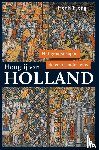 Jong, Henk 't - Hoogtij van Holland - Het graafschap in de veertiende eeuw