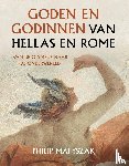 Matyszak, Philip - Goden en godinnen van Hellas en Rome - Van de Olympus naar de onderwereld