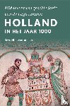 Nieuwenhuijsen, Kees - Holland in het jaar 1000