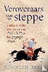 Harl, Kenneth - Veroveraars van de steppe
