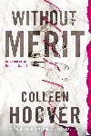 Hoover, Colleen - Without Merit - Uitzonderlijk