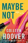 Hoover, Colleen - Maybe not - Misschien nooit